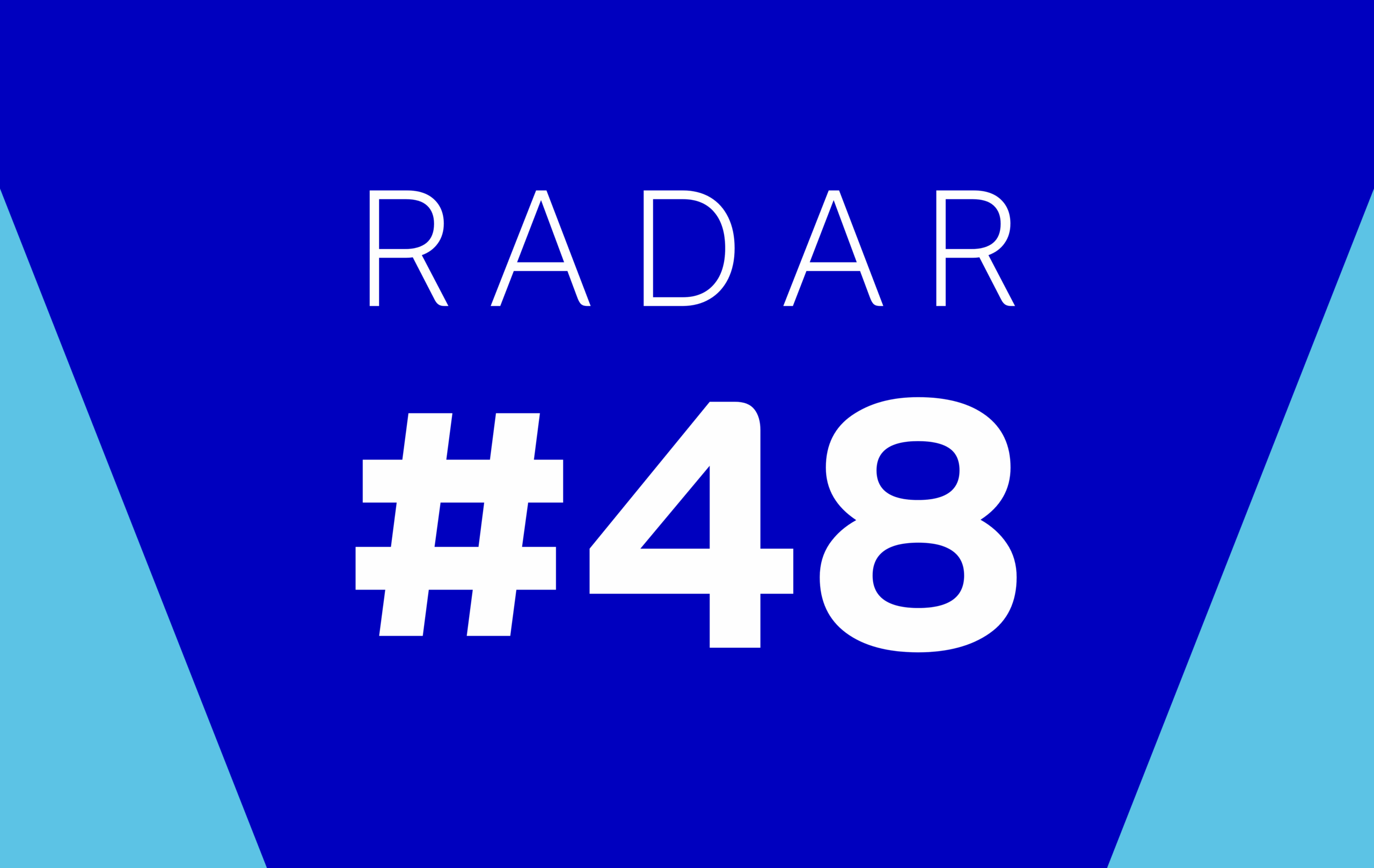 Radar – Edição #48